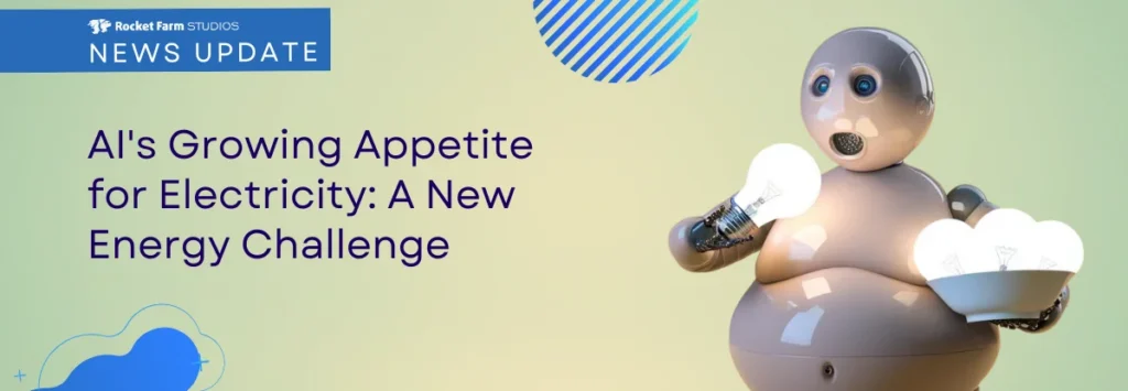 AI’s Growing Appetite for Electricity
